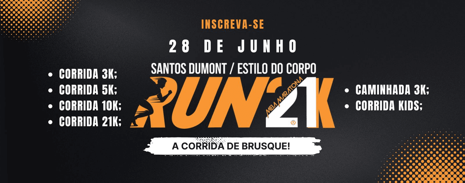 Corrida Corrida Santos Dumont - Estilo Do Corpo 21k em Brusque, SC